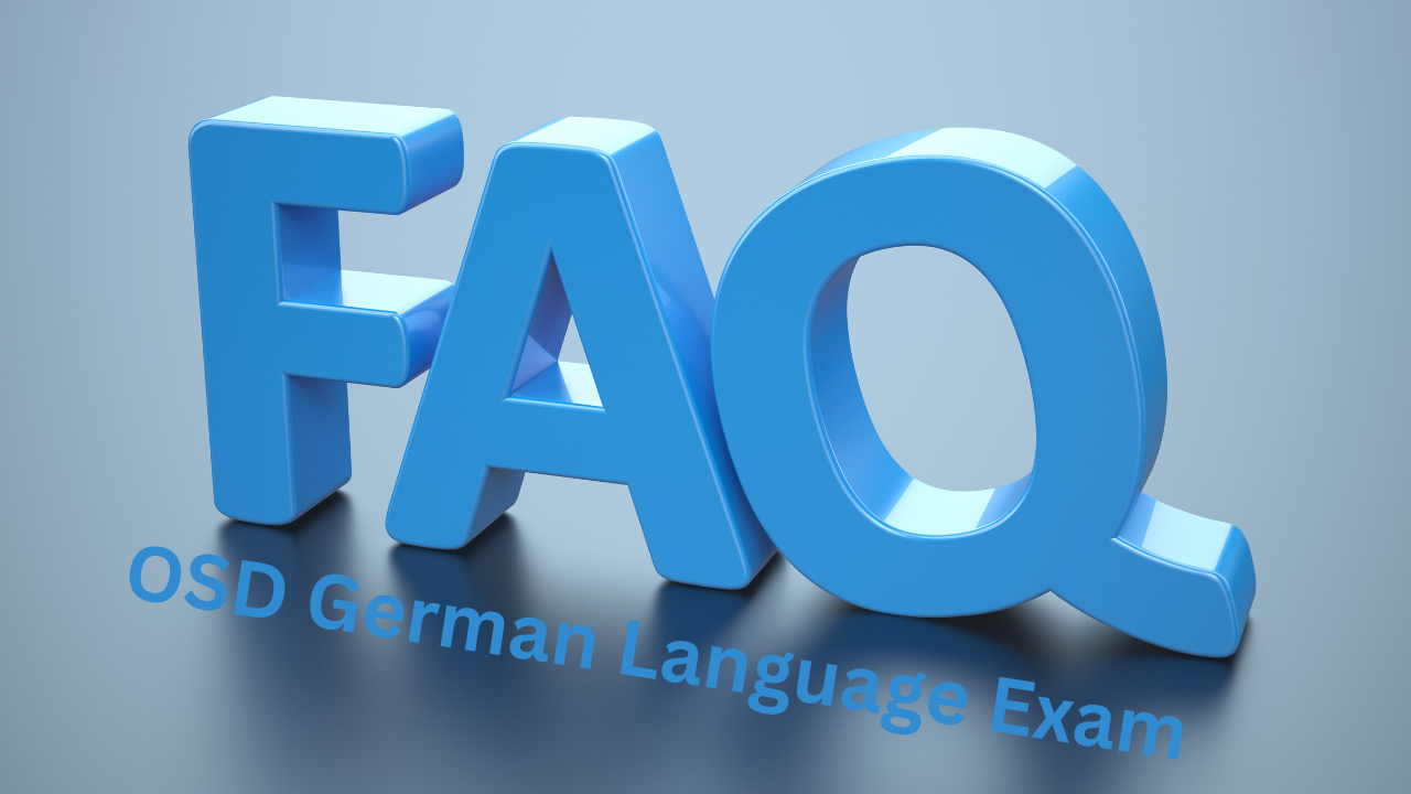 FAQ OSD German language exam<br />
